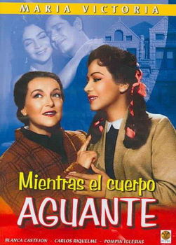 MIENTRAS EL CUERPO AGUANTE (DVD/SPANISH)mientras 