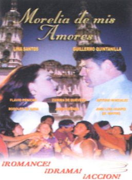 MORELIA DE MIS AMORES (DVD) (SPANISH)morelia 