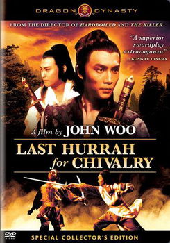 LAST HURRAH FOR CHIVALRY (DVD/WS/RENTAL & SELL-THROUGH)last 