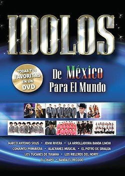 VARIOS-IDOLOS DE MEXICO PARA EL MUNDO (DVD) (SP)varios 