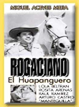 ROGACIANO EL HUAPANGUERO DVDrogaciano 