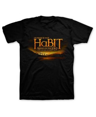 Let Praise Be Your ""Habit"" T-Shirts