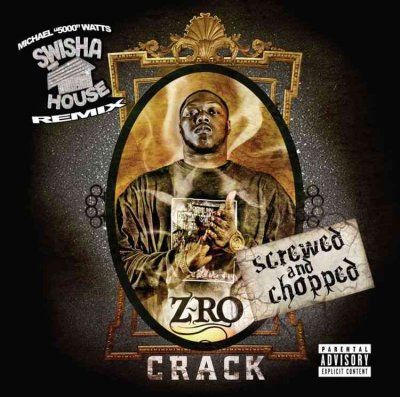 CRACK (CHOPPED & SCREWED)