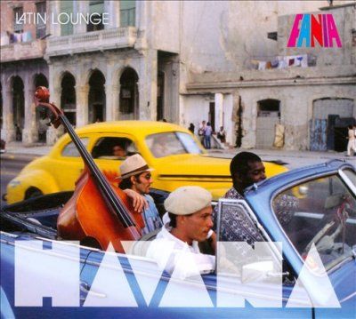 LATIN LOUNGE:HAVANA