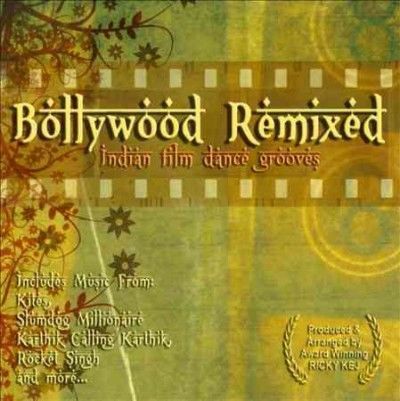 BOLLYWOOD REMIXED