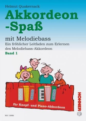 Akkordeon-Spafs (GERMAN): Mit Melodiebass, Ein Frohlicher Leitfaden Zum Erlernen Des Melodiebass-akkordeon