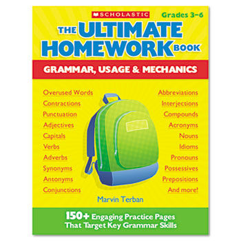 The Ultimate Homework Book: Grammar, Usage and Mechanics, Grades 3-6, 176 Pages